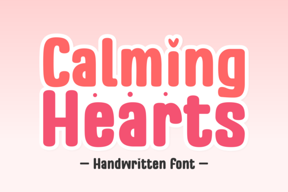 Calming Hearts: A Script Handwritten Font for Modern Web Design