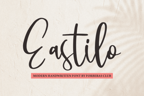 Eastilo: The Timeless Script Font for Digital Marketers and Designers