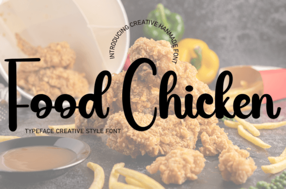 Food Chicken: A Font That Elevates Your Brand’s Visual Story