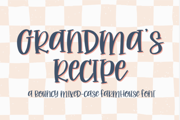 Grandma s Recipe: A Font That Brings Warmth to Every Craft Project