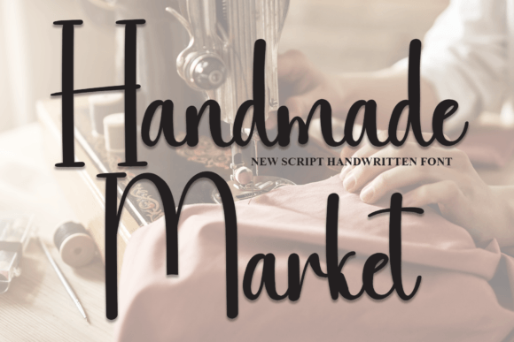 Handmade Market: A Script Font That Breathes Life Into Your Creations
