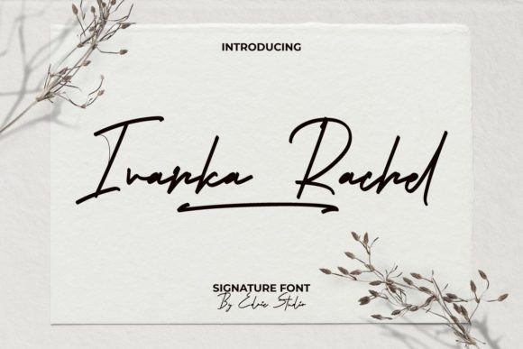 Ivanka Rachel: The Perfect Font for Authentic Branding