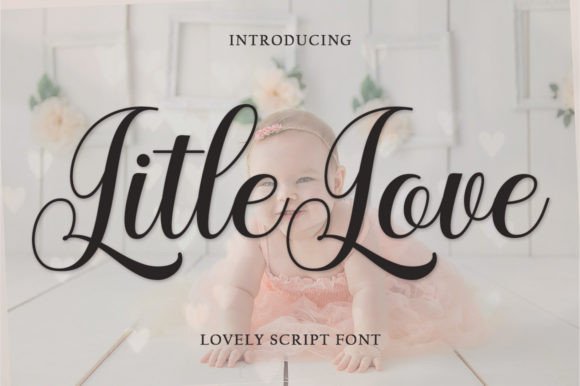 Litle Love: A Script Handwritten Font for Modern Branding