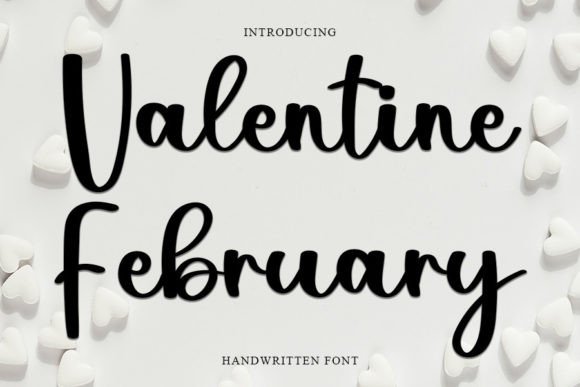 Valentine February: A Font That Adds Magic to Branding